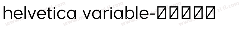 helvetica variable字体转换
